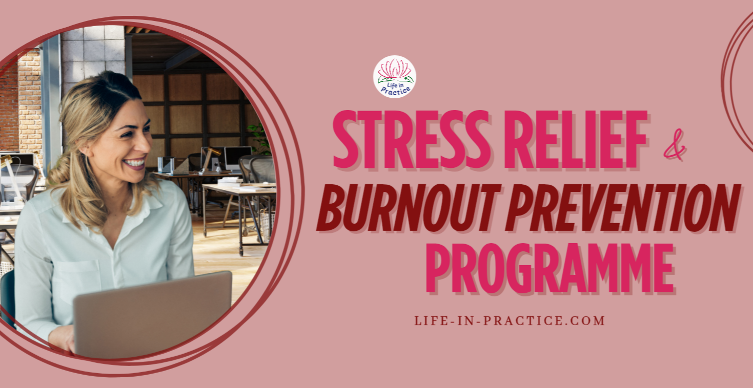 Stress Relief & Burnout Prevention Programme
